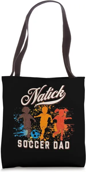 Natick Soccer Dad Tote Bag
